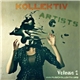 Various - Kollektiv Artists Volume 2